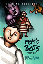 Moms Boss,  ȸ